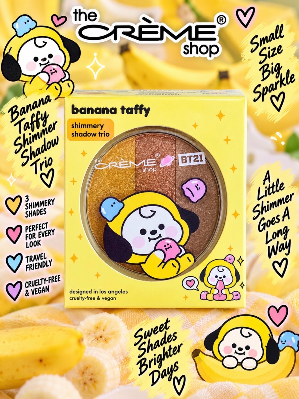 The Crème Shop BT21 Banana Taffy Shimmery Shadow Trio - Limited Edition